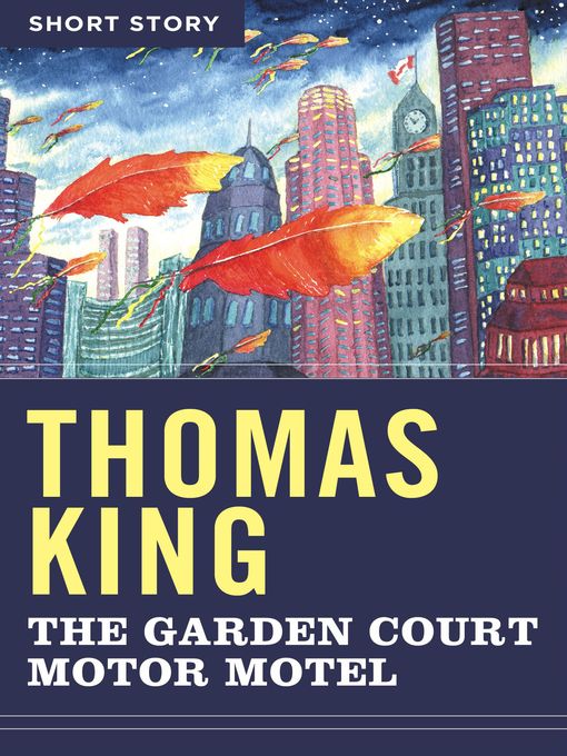 Title details for The Garden Court Motor Motel by Thomas King - Wait list